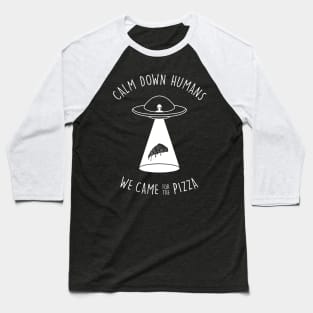 We came for the pizza Baseball T-Shirt